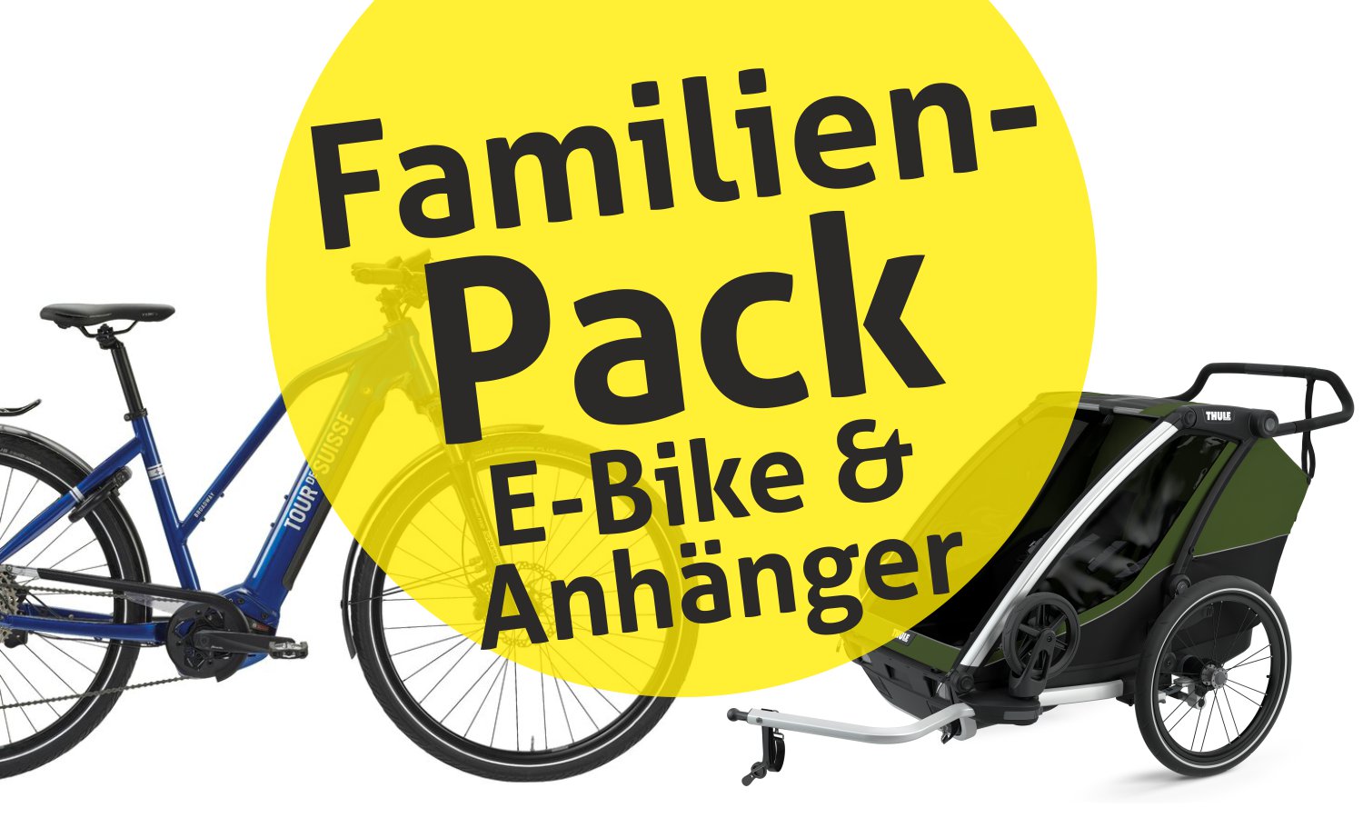 Kinderanhänger und Elektrovelo zum Familienpack-Preis